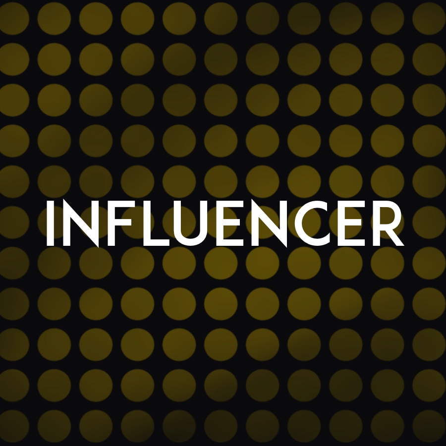 INFLUENCER